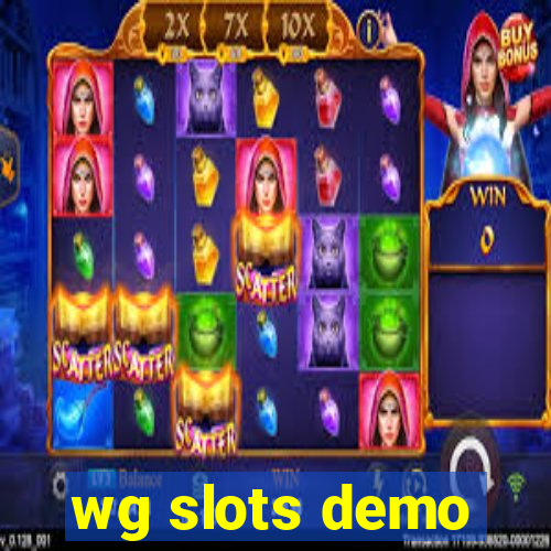 wg slots demo